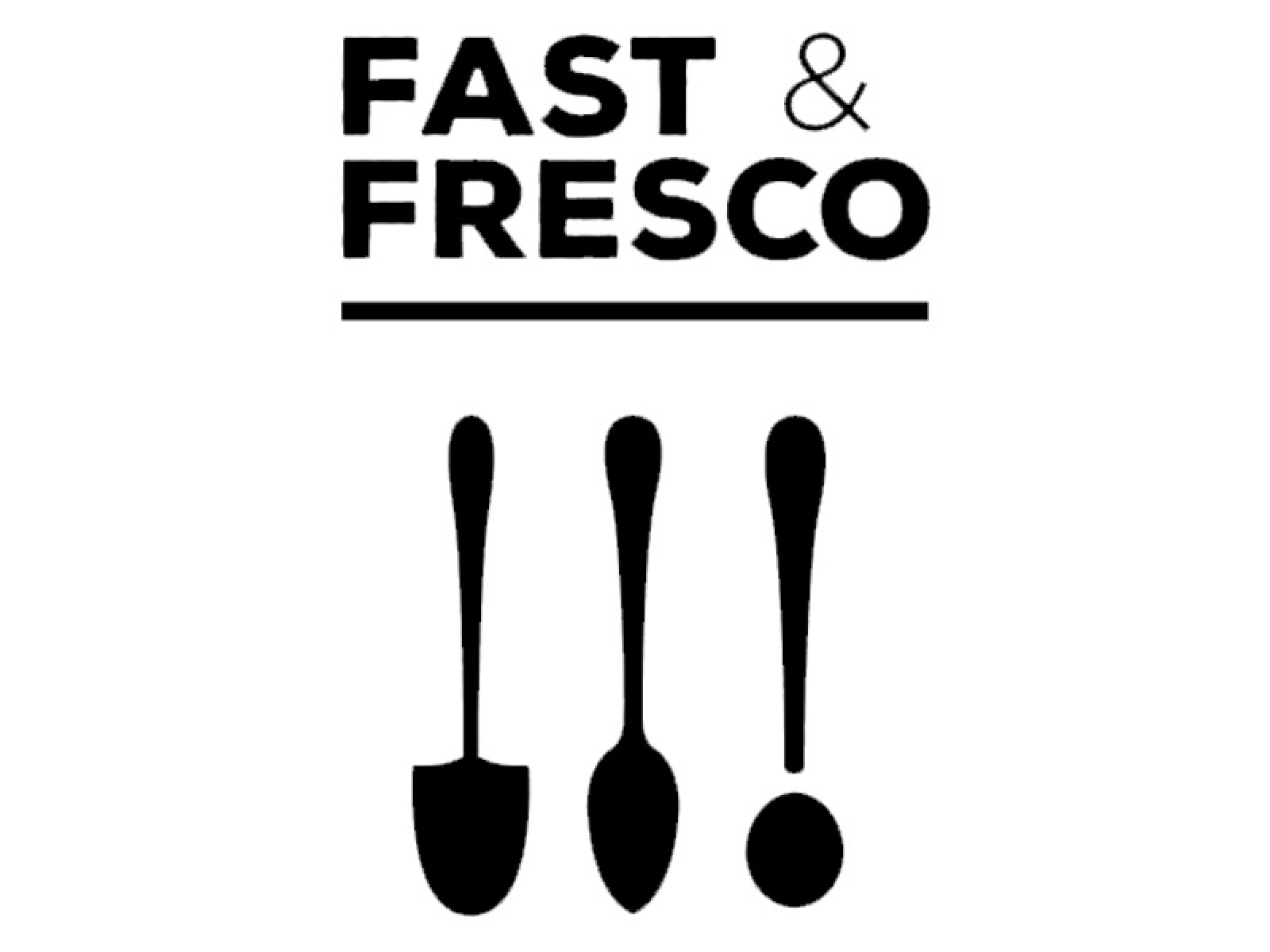 Fast &amp; Fresco